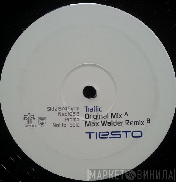  DJ Tiësto  - Traffic