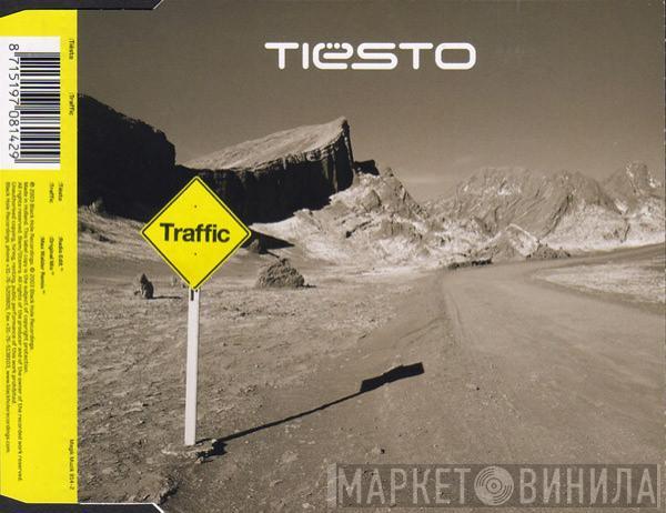  DJ Tiësto  - Traffic