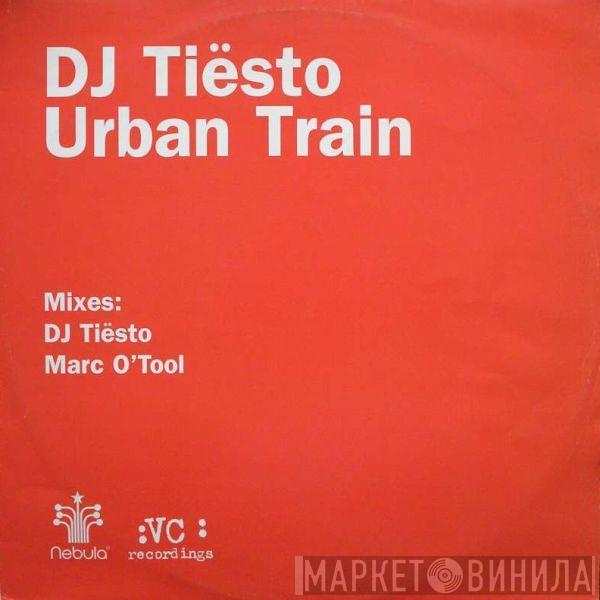  DJ Tiësto  - Urban Train