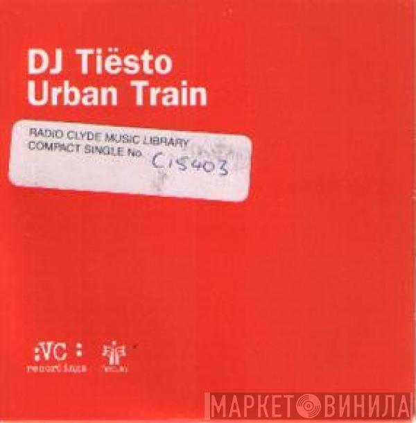  DJ Tiësto  - Urban Train