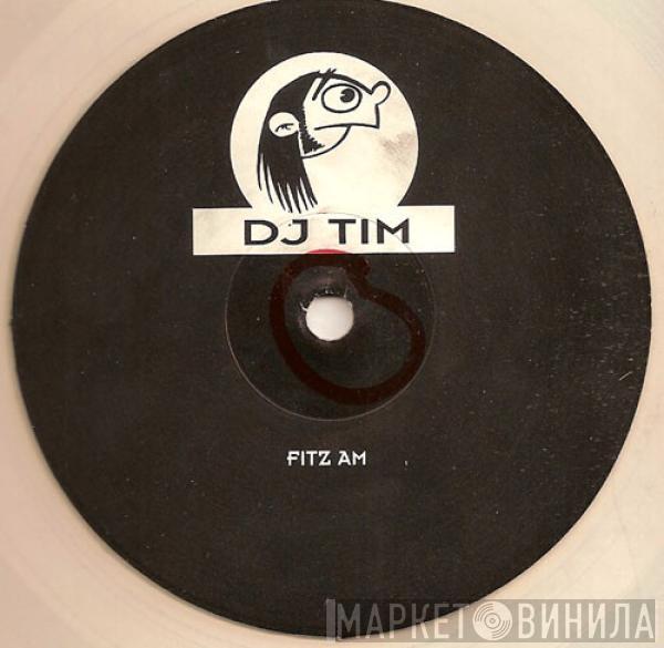 DJ Tim - Fitz Am