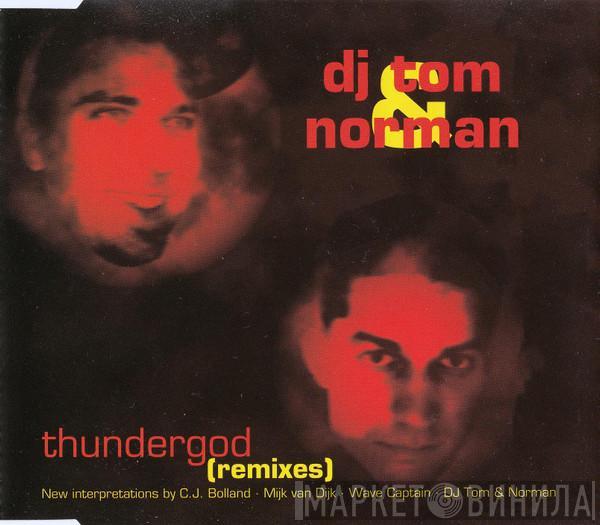  DJ Tom & Norman  - Thundergod (Remixes)