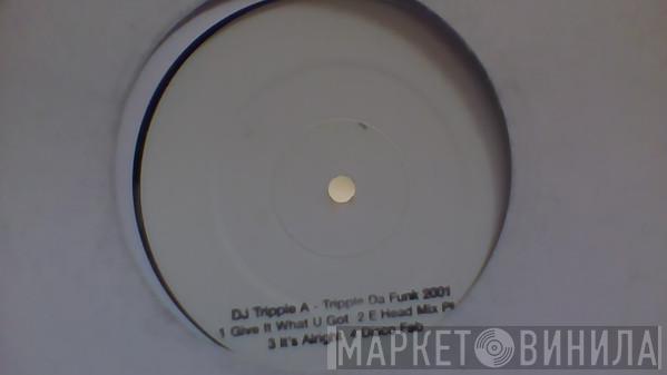DJ Tripple A - Tripple Da Funk 2001
