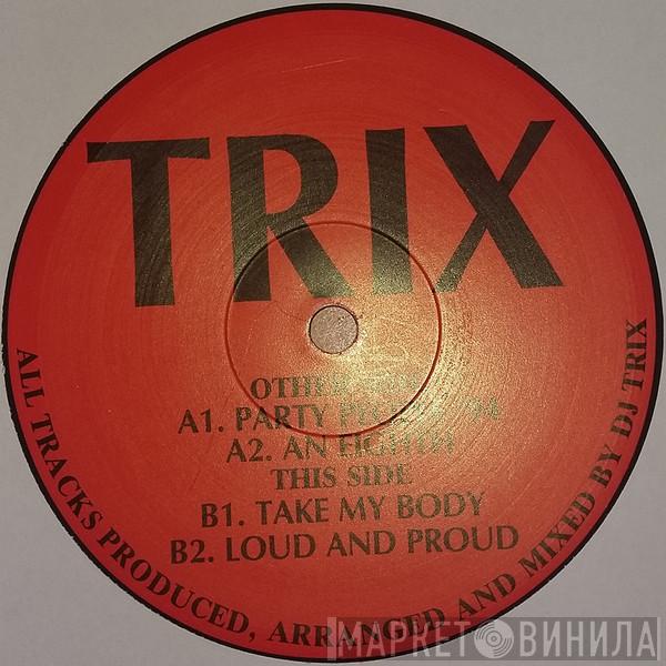 DJ Trix - Party People '94