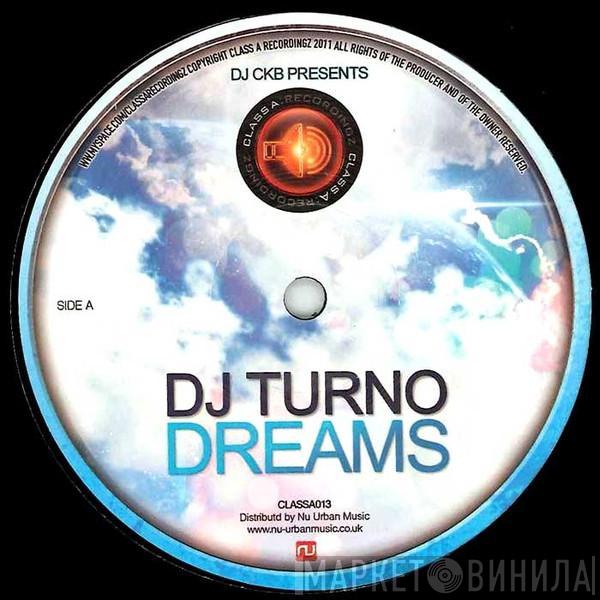 DJ Turno - Dreams / Eagles Claw