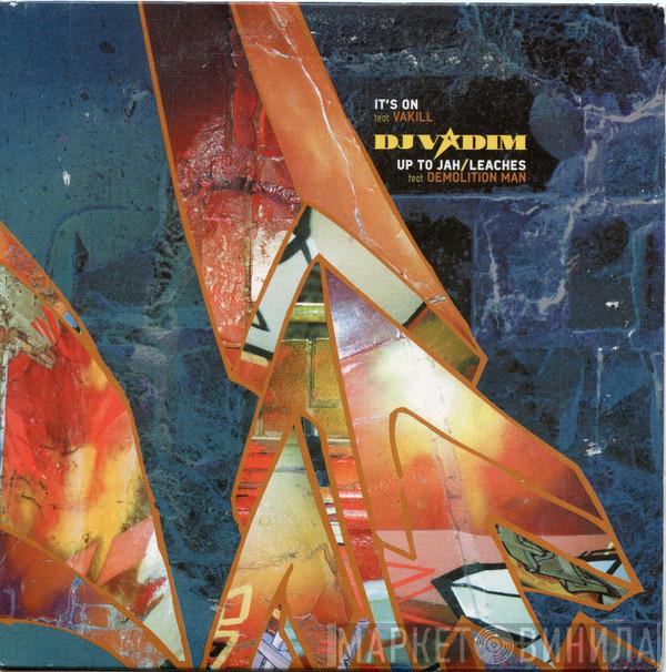 DJ Vadim - It's On