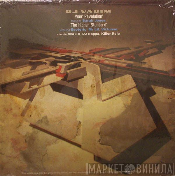 DJ Vadim - Your Revolution / The Higher Standard