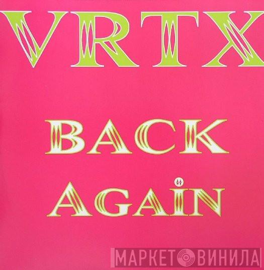 DJ Vortex - Back Again