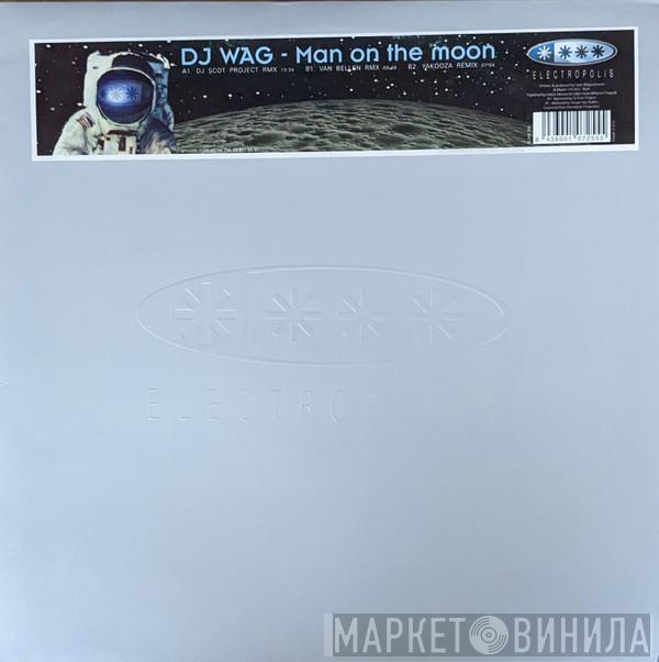  DJ Wag  - Man On The Moon