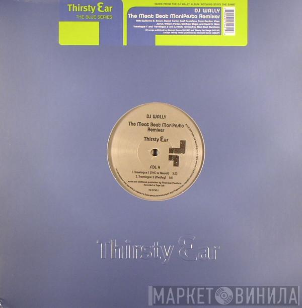 DJ Wally - The Meat Beat Manifesto Remixes