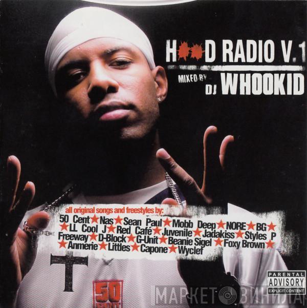  DJ Whoo Kid  - Hood Radio V.1