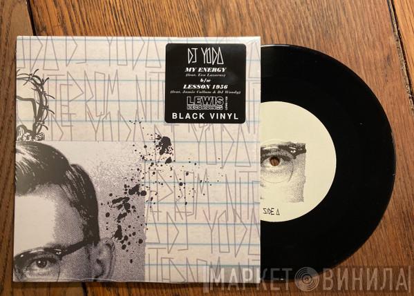 DJ Yoda - My Energy b/w Lesson 1956