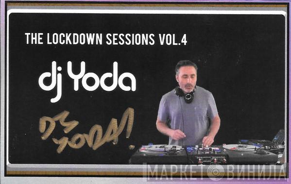 DJ Yoda - The Lockdown Sessions Vol. 4