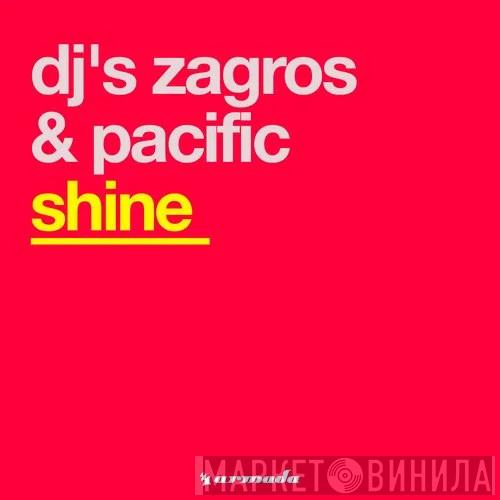  DJ Zagros & Pacific  - Shine