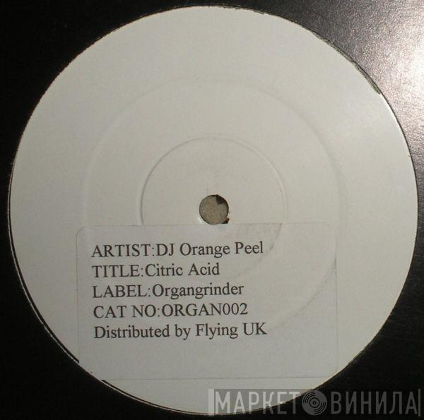DJ Zebedee, DJ Orange Peel - Weirdo Magnet / Citric Acid