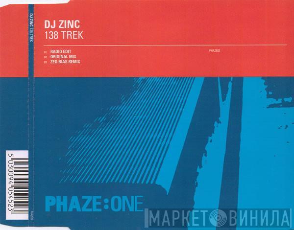 DJ Zinc - 138 Trek