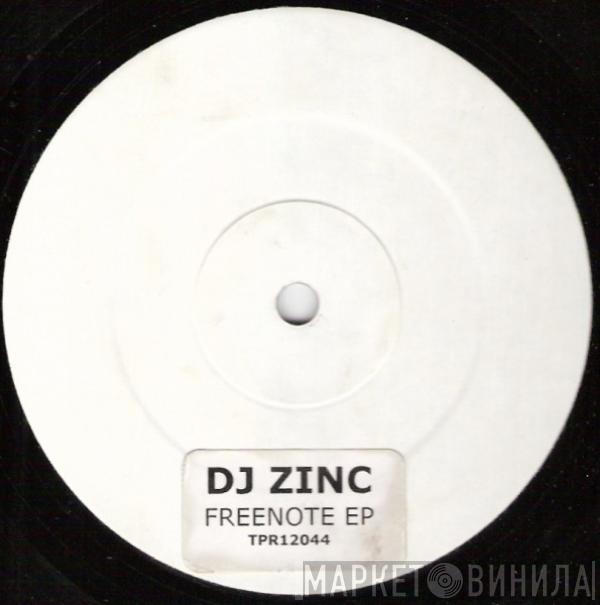 DJ Zinc - Freenote EP