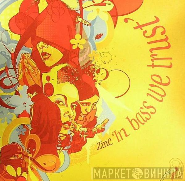 DJ Zinc - In Bass We Trust EP