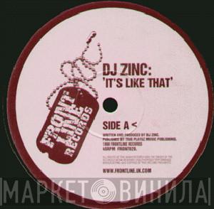 DJ Zinc - It's Like That / Oasis
