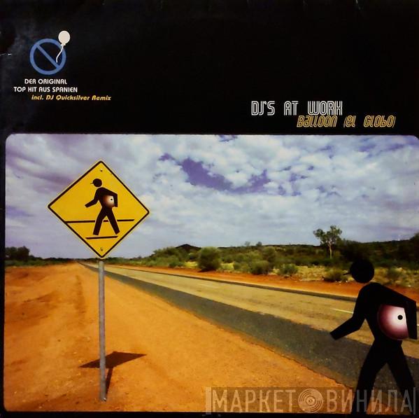 DJ's At Work - Balloon (El Globo)