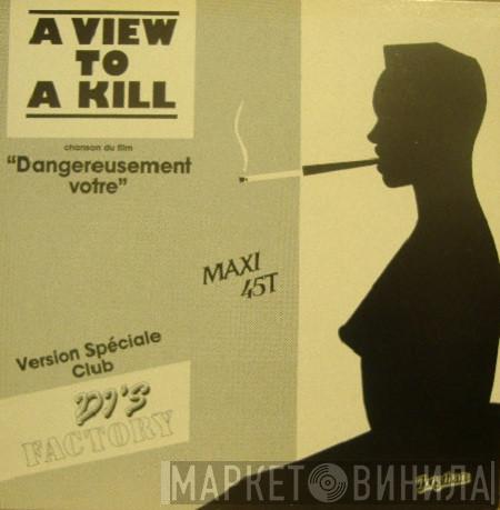  DJ's Factory  - A View To A Kill