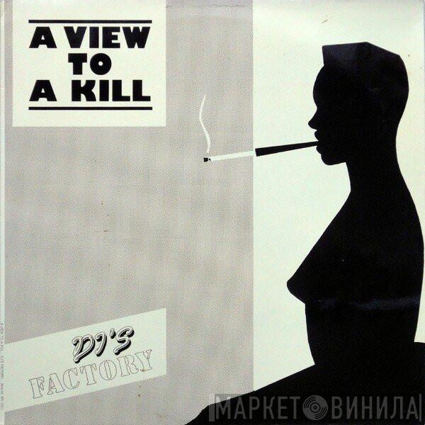 DJ's Factory  - A View To A Kill