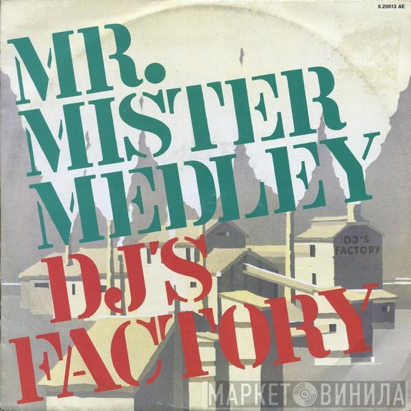 DJ's Factory - Mr. Mister Medley