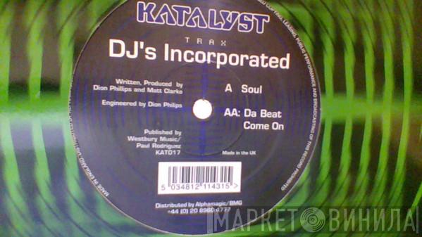 DJ's Incorporated - Soul / Da Beat Come On