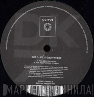 DK7 - Life Is Everywhere (Remixes)