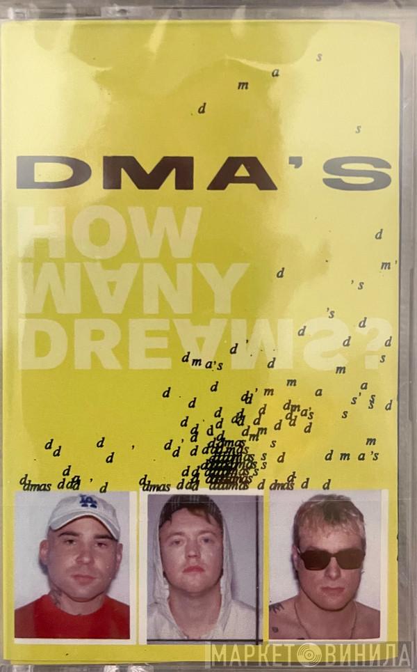  DMA's  - How Many Dreams