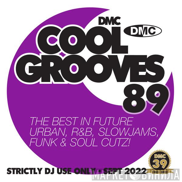  - DMC - Cool Grooves 89 - Sept 2022