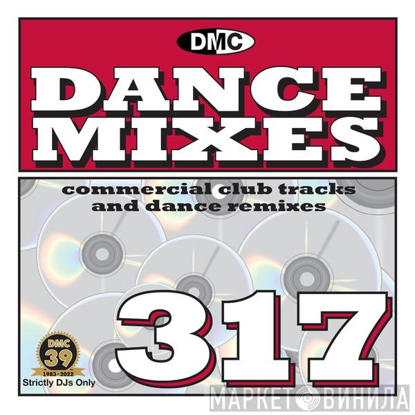  - DMC Dance Mixes 317