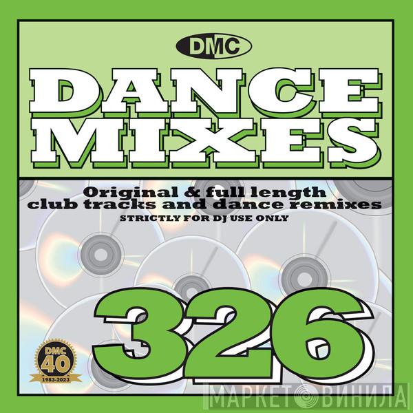  - DMC Dance Mixes 326