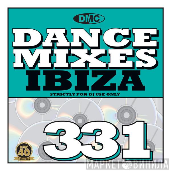 - DMC Dance Mixes 331 Ibiza