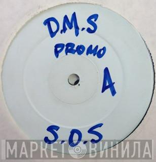  DMS  - The Meaning Of Life / S.O.S.