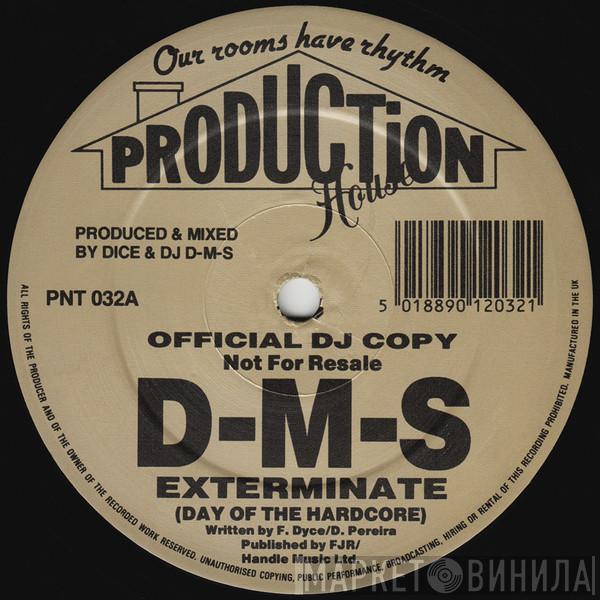 DMS - Exterminate