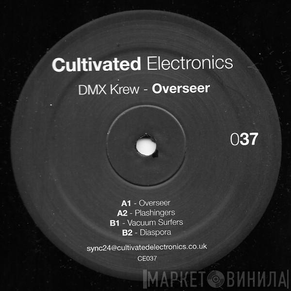 DMX Krew - Overseer
