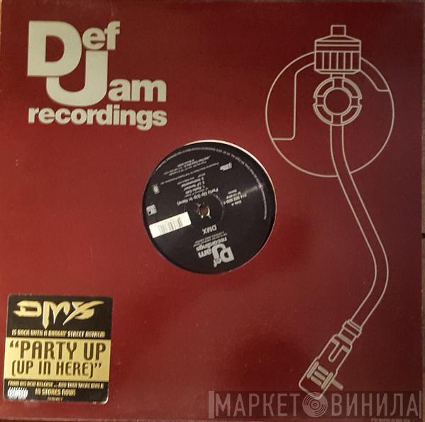 DMX - Party Up (Up In Here)
