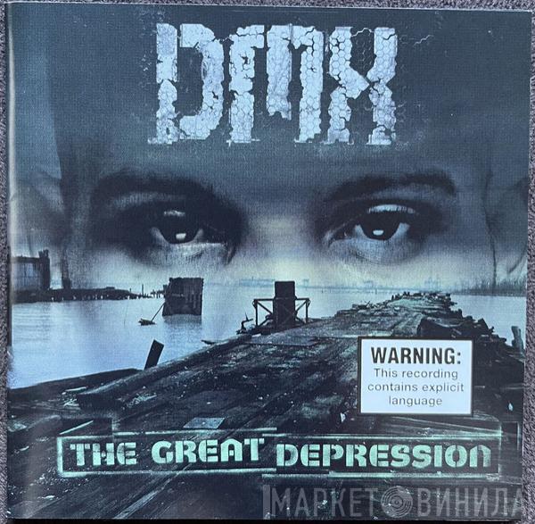  DMX  - The Great Depression
