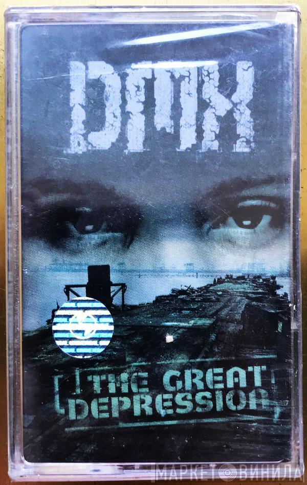  DMX  - The Great Depression