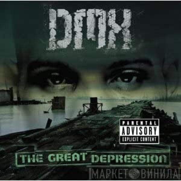  DMX  - The Great Depression