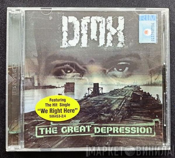  DMX  - The Great Depression