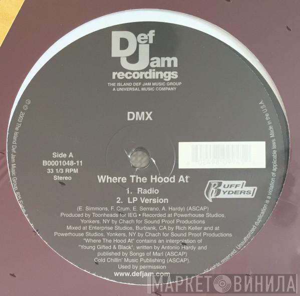 DMX - Where The Hood At