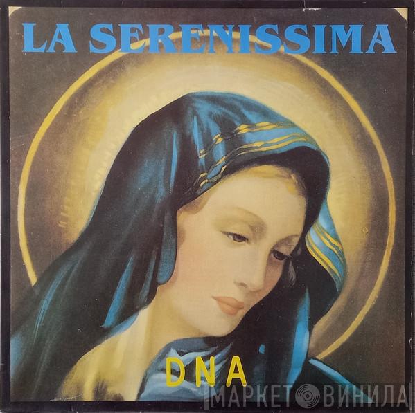  DNA  - La Serenissima