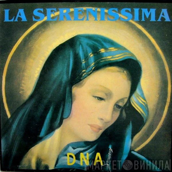  DNA  - La Serenissima