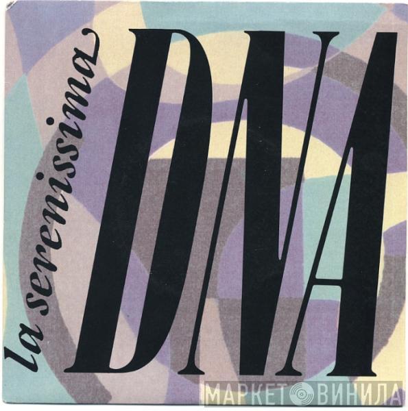  DNA  - La Serenissima