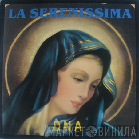  DNA  - La Serenissima