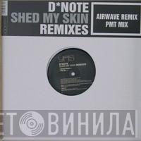  DNote  - Shed My Skin (Remixes)