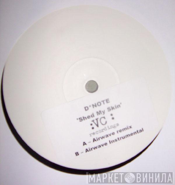  DNote  - Shed My Skin