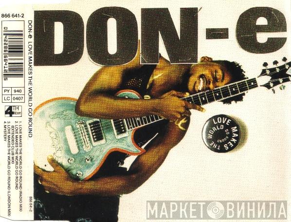  DON-E  - Love Makes The World Go Round